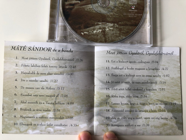 Máté Sándor És A Banda ‎– Most Jöttem Gyuláról, Gyulafehérvárról... / Periferic Records ‎Audio CD 2002 / BGCD 107
