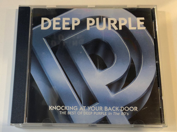 Deep Purple ‎– Knocking At Your Back Door: The Best Of Deep Purple In The 80's / PolyGram Audio CD 1991 / 511 438-2