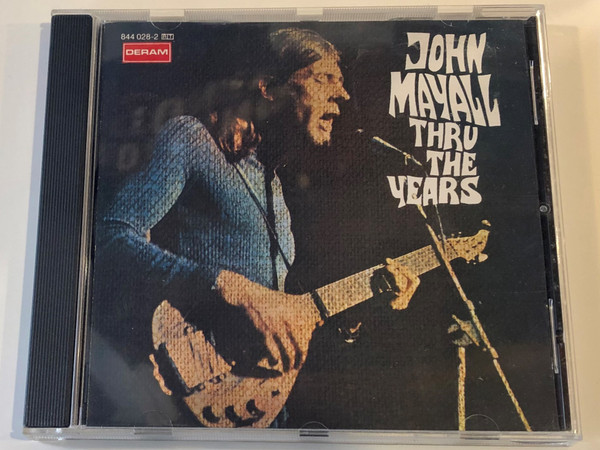 John Mayall ‎– Thru The Years / Deram ‎Audio CD / 844 028-2