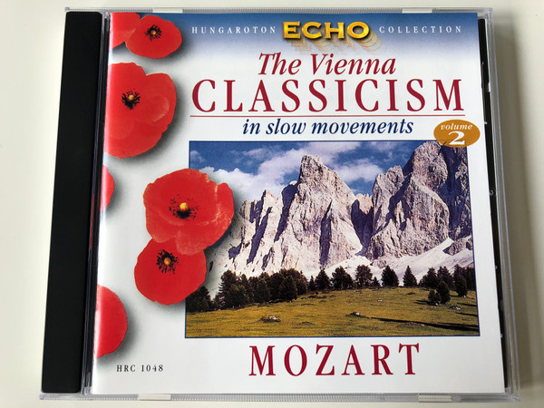 The Vienna Classicism In Slow Movements Vol.2 - Mozart ‎/ Hungaroton Classic ‎Audio CD 1999 Stereo / HRC 1048