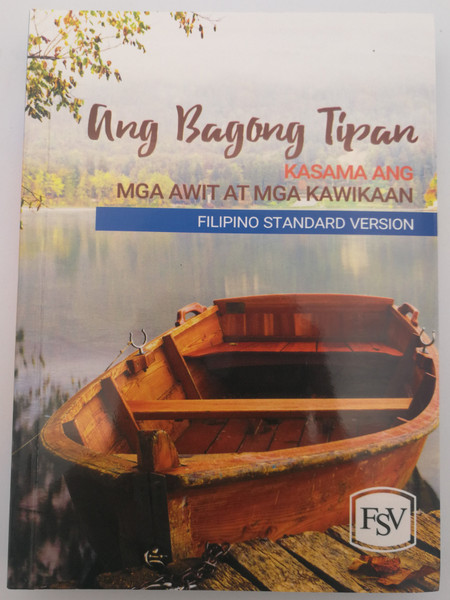 Filipino Standard Version New Testament & Psalms / Ang Bagong Tipan - Kasama Ang - Mga Awit at Mga Kawikaan / FSV360 / Philippine Bible Society 2018 / Paperback / Filipino NT (9789712911743)