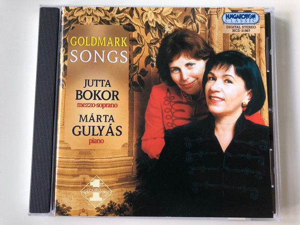 Goldmark Songs - Jutta Bokor (mezzo-soprano), Marta Gulyas (piano) / Hungaroton Classic Audio CD 2002 Stereo / HCD 31967