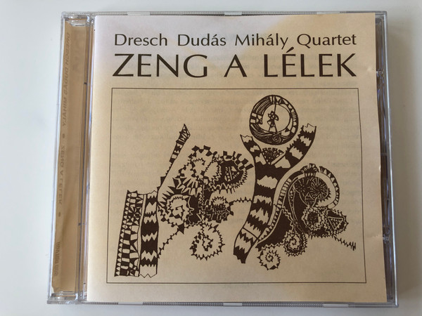 Dresch Dudás Mihály Quartet ‎– Zeng A Lélek / Adyton ‎Audio CD 1994 / 006