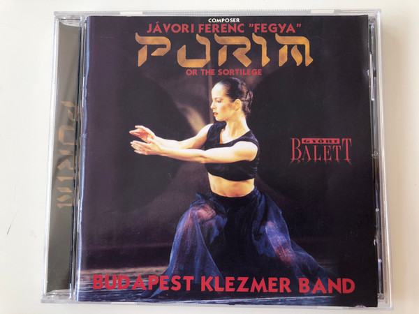 Composer Jávori Ferenc "Fegya" - Purim or the Sortilege / Budapest Klezmer Band ‎/ Klezmer Music Ltd. ‎Audio CD 1999 / BKB 99/1