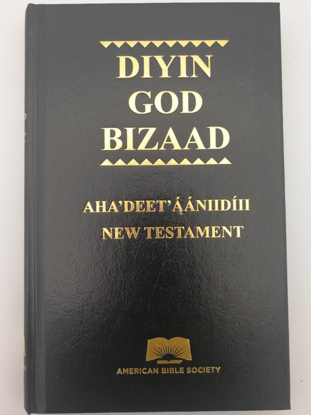 Diyin God Bizaad - Modern Navajo and Contemporary English Version New Testament / American Bible Society 2018 / Navajo NT - CEV (9781585161713)