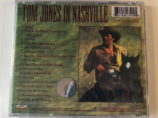 Tom Jones ‎– In Nashville / Includes The Tracks: Darlin', Touch Me, Lady Lay Down and I've Been Rained On Too / Karussell Audio CD / 731455134025