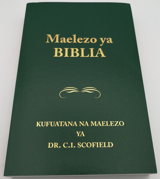 Maelezo ya Biblia - Swahili language Holy Bible with Scofield's notes / Kufuatana na maelezo ya Dr. C.I. Scofield / Everyday Publications / Kiswahili Bible (9780888731620)