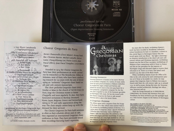 A Gregorian Christmas -A Collection of Seasonal Gregorian chants / Performed by the Choeur Grégorien De Paris ‎/ Organ improvisations: Henning Sommerro / Music Club ‎Audio CD 1989 / MCCDX 006