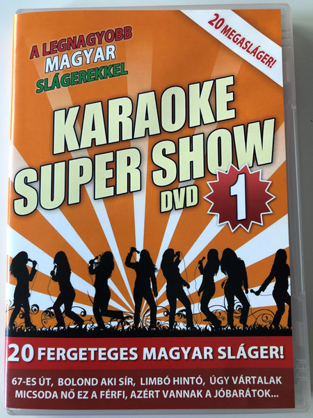 Karaoke Super Show 1 DVD 2009 A legnagyobb magyar slágerekkel / 20 megasláger! / 67-es út, Bolond aki sír, Limbó Hintó, Azért vannak a jóbarátok / Retro Media RMDVD 825 (5999883602263)