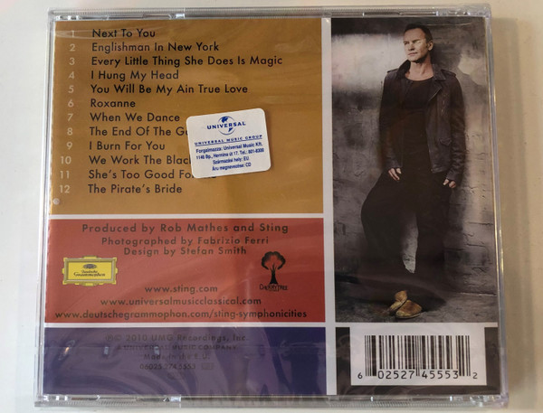 Symphonicities - Sting / Sting's greatest hits, re-imagined for symphonic arrangement. Includes ''Englishman in New York'', ''Every Little Thing She Does Is Magic'', ''Roxanne'' / UMG Recordings. Inc. Audio CD 2010 / 06025 274 5553