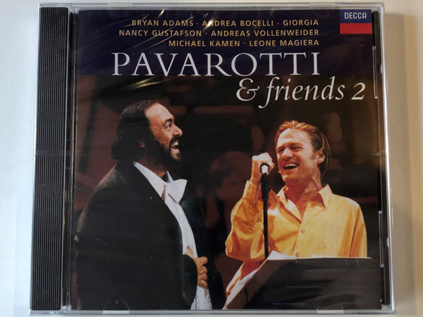 Pavarotti & Friends 2 / Bryan Adams, Andrea Bocelli, Giorgia, Nancy Gustafson, Andreas Vollenweider, Michael Kamen, Leone Magiera / Decca Audio CD 1995 / 444 460-2