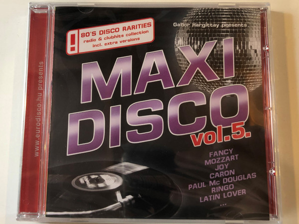 Gabor Hargittay presents Maxi Disco Vol. 5. / Fancy, Mozzart, Joy, Caron, Paul Mc Douglas, Ringo, Latin Lover... / 80's Disco Rarities radio & clubhits collection incl. extra versions / Hargent Media ‎Audio CD 2010 / CD HGPOL 784