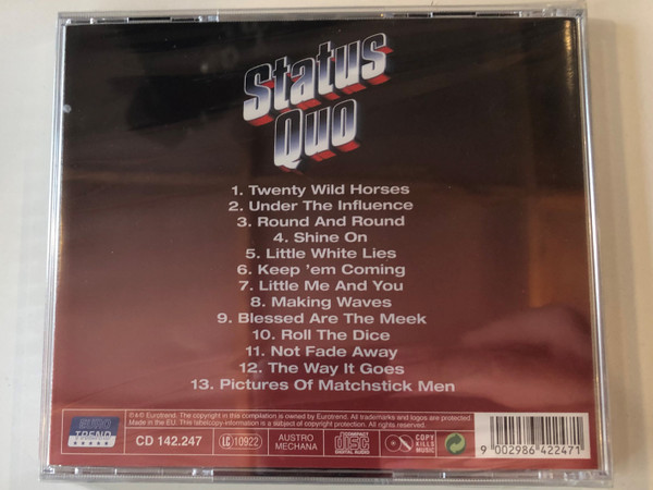 Status Quo ‎– Influence Of Matchstick Men / Little White Lies, Making Waves, Pictures Of Matchstick Men, Round And Round, Twenty Wild Horses, and many others / Eurotrend ‎Audio CD / CD 142.247