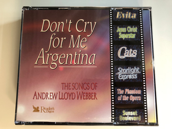 Don't Cry For Me Argentina / The Songs Of Andrew Lloyd Webber / Evita, Jesus Christ Superstar, Cats, Starlight Express, The Phantom of the Opera, Sunset Boulevard / Reader's Digest 3x Audio CD / C96001 TG 3