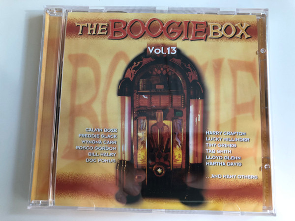 The Boogie Box Vol. 13 / Calvin Boze, Freddie Slack, Wynona Carr, Rosco Gordon, Bill Haley, Doc Pomus, Harry Crafton, Lucky Millinder, Tiny Grimes, Tab Smith, Lloyd, Glenn, Martha Davis, and many others / Tim Cz ‎Audio CD 2001 / 205548-202