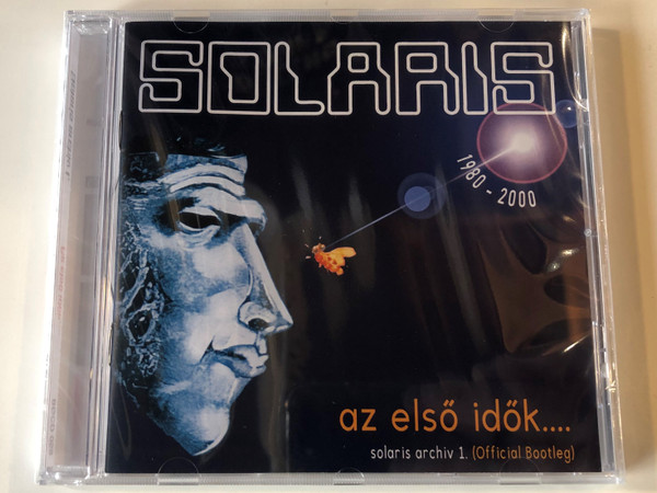 Solaris – Az Első Idők... 1980-2000 / Solaris Archive – 1. (Official Bootleg) / Periferic Records Audio CD 2000 / BGCD 059