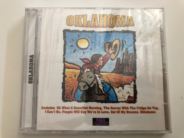 Oklahoma / Includes Oh What A Beautiful Morning, The Surrey With The Fridge On Top, I Can't No, People Will Say We're In Love, Out Of My Dreams, Oklahoma / Musical Collection Audio CD / 8811-2
