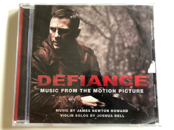 Defiance - Music From The Motion Picture / Music By James Newton Howard, Violin Solos By Joshua Bell / Sony Classical Audio CD 2008 / 88697 41739 2