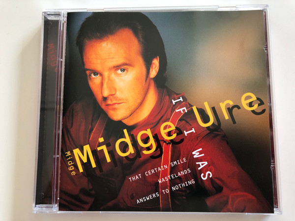 Midge Ure ‎– If I Was / That Certain Smile, Wastelands, Answers To Nothing / Disky ‎Audio CD 1997 / DC 868792
