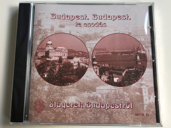 Budapest, Budapest, te esodas - Slagerek Budapestrol / Rózsavölgyi És Társa ‎Audio CD 2003 / RÉTCD 31