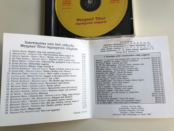 Szerelemhez Nem Kell Szépség - Weygand Tibor legnagyobb slagerei / Rózsavölgyi És Társa ‎Audio CD 2003 Mono / RÉTCD 14