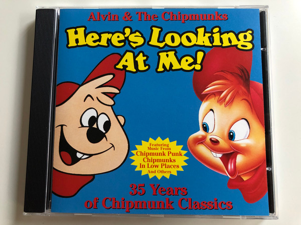 Alvin & The Chipmunks ‎– Here's Looking At Me! / Featuring Music From Chipmunk Punk, Chipmunks In Low Places, and others / 35 Years of Chipmunk Classics / Chipmunk Records ‎Audio CD 1993 / LK 57821