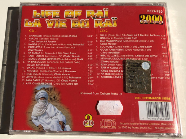 Life Of Raï - La Vie Du Raï / Cheb Khaled, Raina Raï, Cheba Nouria, Cheb Youcef, Rahmane, Cheb Tahar, Malik, Moumen, Cheb Sahraoui & Fadela / Gold Sound ‎2x Audio CD 2000 / DCD-930 / Raï   راي‎  a form of Algerian folk music