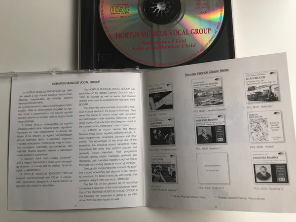 Hortus Musicus Vocal Group - Sometimes I Feel Like A Motherless Child / Pannon Classic Audio CD 1997 / PCL 8011
