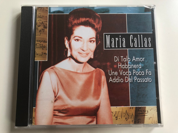 Maria Callas / Di Tale Amor, Habanera, Una Voca Poca Fa, Addio Del Passato / Forever Gold ‎Audio CD 2001 / FG100