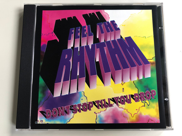 Feel The Rhythm - Don't Stop Till You Drop / Music Factory Music Ltd. Audio CD 1994 / GRF324