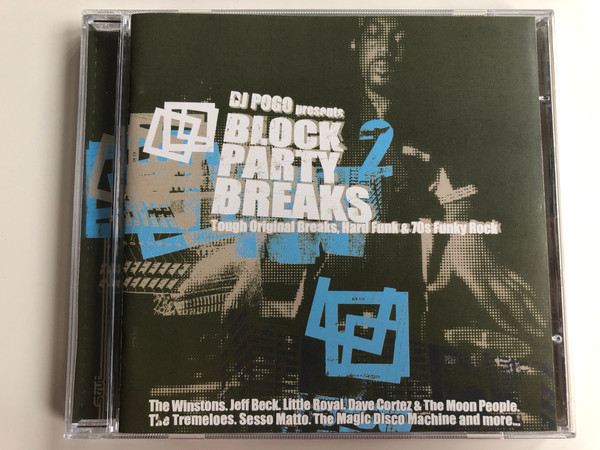 DJ Pogo ‎Presents - Block Party Breaks 2 (Tough Original Breaks, Hard Funk & 70s Funky Rock) / The Winstons, Jeff Beck, Little Royal, Dave Cortez & The Moon People, The Tremeloes, Sesso Matto / Strut ‎Audio CD 2001 / STRUTCD 009