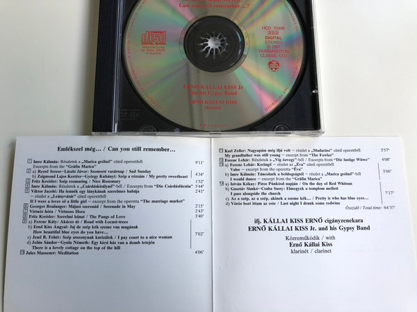 Emlekszel Meg...? = Can You Still Remember...? / Erno Kallai Kiss Jr and his Gypsy Band / Erno Kallai Kiss - clarinet / Hungaroton Classic Audio CD 1997 Stereo / HCD 10306