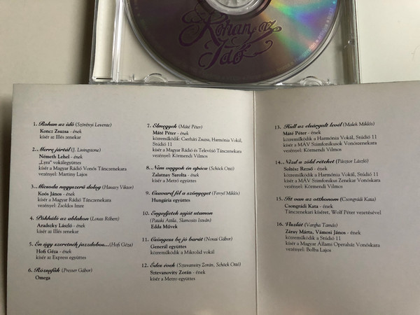 Rohan Az Idő - Slagerek S. Nagy Istvan szovegeivel / Csongess be jo barat - General, Hull az elsargult level - Mate Peter, Nem vagyok en apaca - Zalatnay Sarolta, Merre jartal - Nemeth Lehel / Gong Audio CD 1997 / HCD 17776 