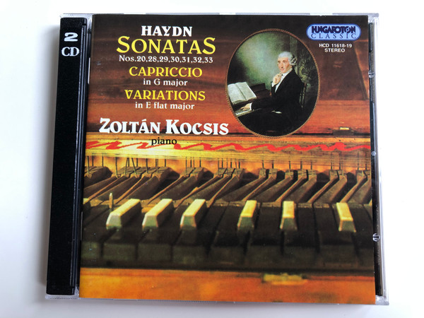 Haydn - Sonatas Nos. 20,28,29,30,31,32,33; Capriccio in G major; Variations in E flat major / Zoltán Kocsis ‎- piano / Hungaroton Classic ‎2x Audio CD 1996 Stereo / HCD 11618-19