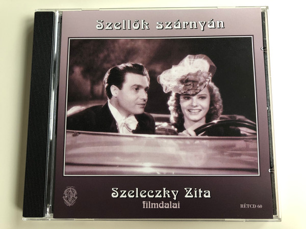 Szellok szarnyan - Szeleczky Zita filmdalai / Rózsavölgyi És Társa ‎Audio CD 2009 Mono / RÉTCD 60