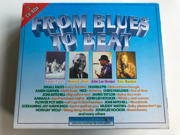 From Blues To Beat / Small Faces - Lazy Sunday, Humble Pie - Natural Born Boogie, Amen Corner - Hello Susie, Nice - America, Chris Farlowe - Out Of Time, Joni Mitchell - Big Yellow Taxi / Selected Sound Carrier AG ‎3x Audio CD, Box Set 1997 / 5407