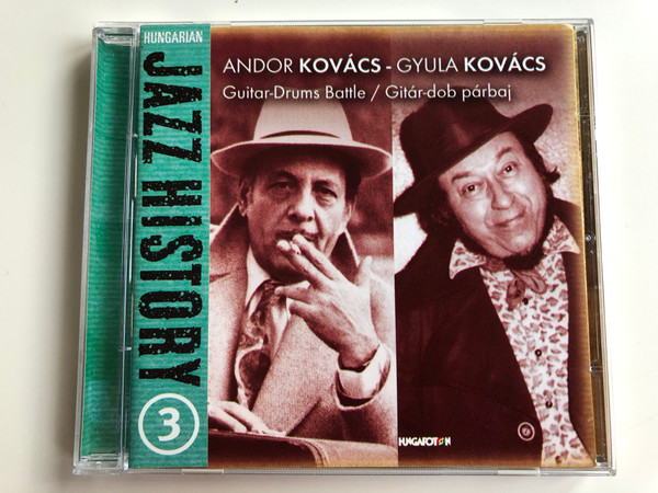 Hungarian Jazz History – 3 / Andor Kovacs - Gyula Kovacs - Guitar-Drums Battle = Gitar-dob parbaj / Hungaroton ‎Audio CD 2000 / HCD 71010