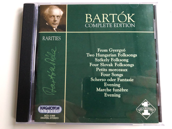 Bartok Complete Edition / Rapities / From Gyergyo, Two Hungarian Folksongs, Szeleky Folksong, Four Slovak Folksongs, Petits morceaux, Four Songs, Scherzo oder Fantasie / Hungaroton Classic Audio CD 2000 Stereo / HCD 31909