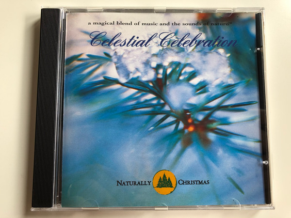 Celestial Celebration - A magical blend of music and the sounds of nature / Naturally Christmas / Metacom Audio CD 1997 / CAT NO.5796-2 
