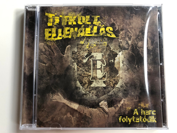 Titkolt Ellenállás ‎– A Harc Folytatódik / Titkolt Records Audio CD 2010 / TR006