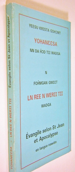 Yeesu Krista Gohomt Yohaneesa nn da hod tii Wadga N Fohmgan gweet Ln Ree n Werii Tii Wadga 