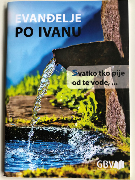Evanđelje po Ivanu - Croatian language Gospel of John / Gute Botschaft Verlag 2017 / GBV (9783866981508)