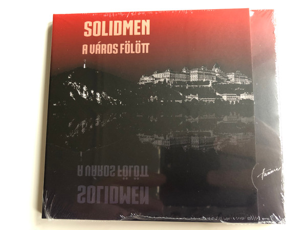 Solidmen - A Varos Folott / Hunnia Records & Film Production Audio CD 2017 / HRCD1708