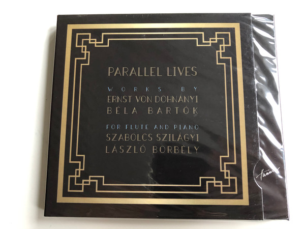 Parallel Lives - Works By Ernst Von Dohnanyi, Bela Bartok - For Flute And Piano / Szabolcs Szilagyi, Laszlo Borbely / Hunnia Records & Film Production ‎Audio CD 2019 / HRCD1901