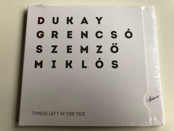 Dukay, Grencsó, Szemző, Miklós ‎– Things Left At Ebb Tide / Hunnia Records & Film Production ‎Audio CD 2016 / HRCD 1607