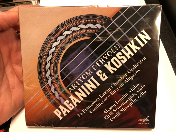 Artyom Dervoed - Paganini & Koshkin / La Primavera Kazan Chamber Orchestra, Conductor - Rustem Abyazov / Alexey Lundin - violin, Kirill Semenovykh - viola, Daniil Shavyrin - cello / Мелодия Audio CD 2020 / MEL CD 02638