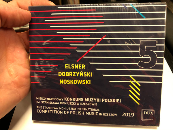 Elsner, Dobrzynski, Noskowski - 5 / Miedzynarodowy Konkurs Muzyki Polskiej Im. Stanislawa Moniuszki W Rzeszowie = The Stanislaw Moniuszko International Competition Of Polish Music In Rzeszow 2019 / DUX Recording Producers Audio CD 2019 / DUX 1657