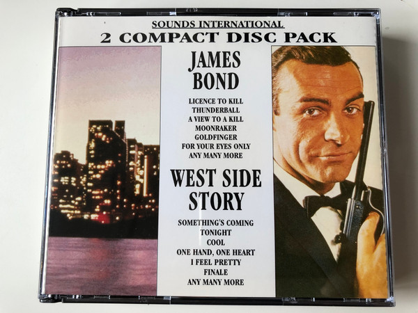 James Bond, West Side Story / Sound International, 2 Compact Disc Pack / Licence To Kill, Thunderball, A View To A Kill, Moonraker, Goldfinger, For Your Eyes Only, and many more / Sounds International 2x Audio CD / SI024