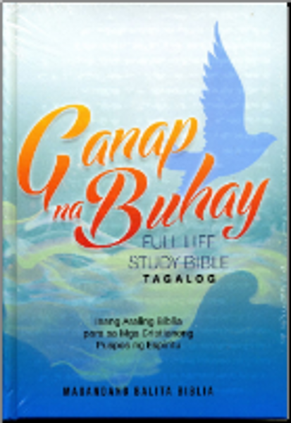 The Full Life Study Bible in Tagalog Language / Ganap na Buhay Biblia Magandang Balita Bible Version