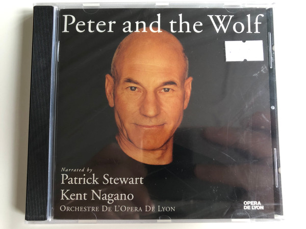 Peter And The Wolf / Narrated by Patrick Stewart, Kent Nagano, Orchestre De L'Opera De Lyon / Erato Audio CD 1994 / 4509-97418-2